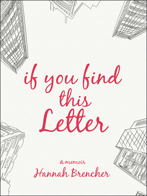 Title details for If You Find This Letter by Hannah Brencher - Available
